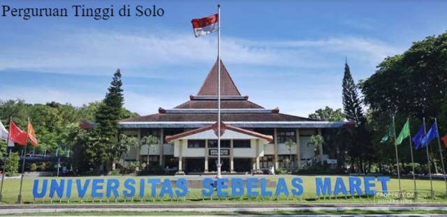 5 Daftar Perguruan Tinggi di Solo Terbaru 2023