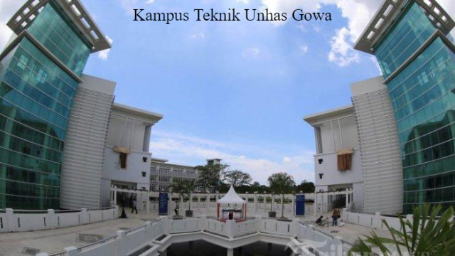 Kenali Tempat Favorit di Kampus Teknik Unhas Gowa